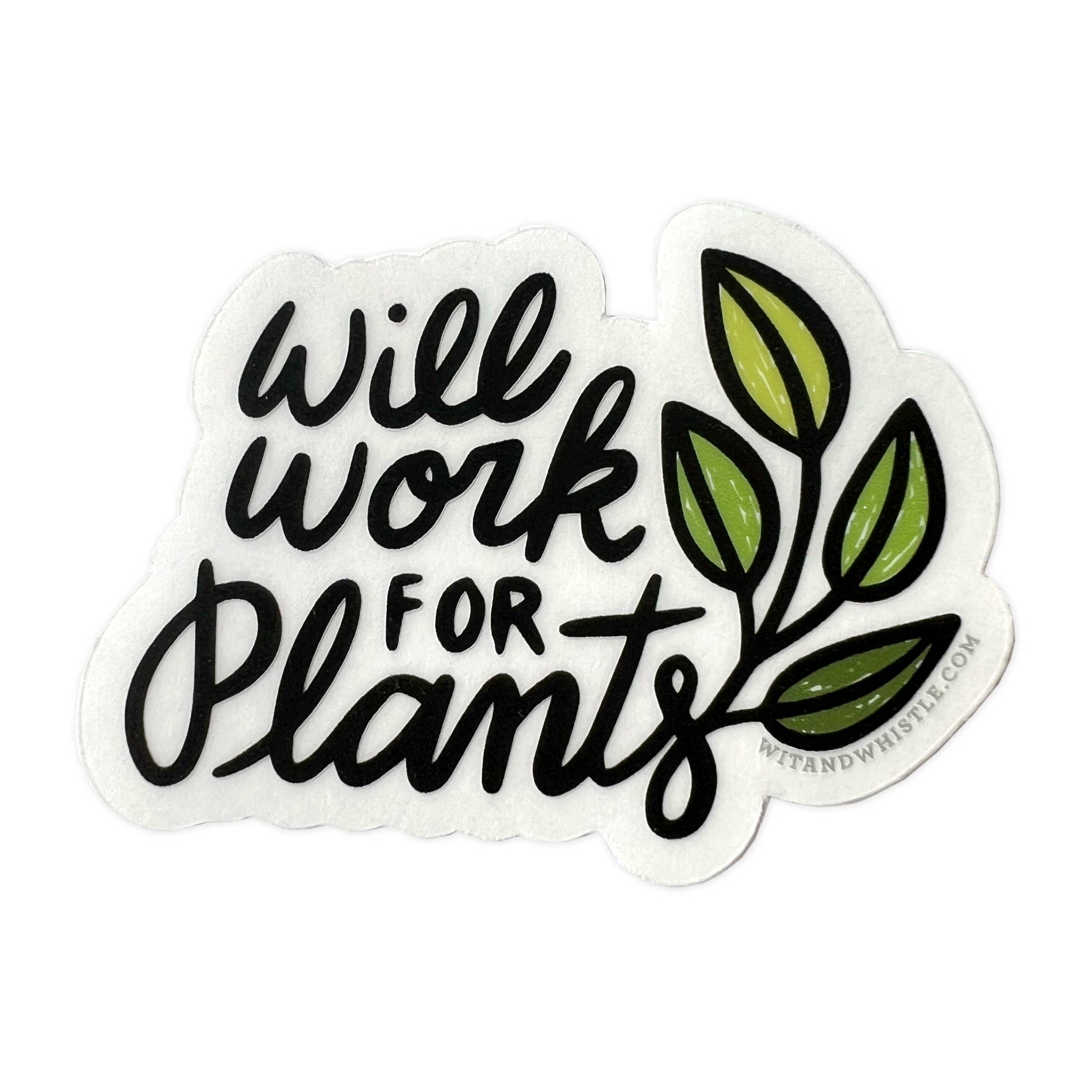 Sticker - Will Work for Plants